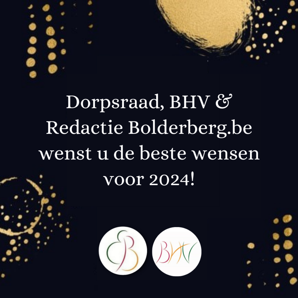 Dorpsraad, BHV & Redactie Bolderberg.be wenst u de beste wensen voor 2024!